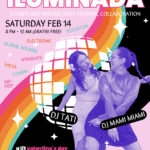 DJ: ILUMINADA: A LIT VALENTINE’S DAY WITH NOCHE LIBRE at Glow Bar