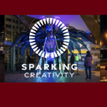 three images of illuminated sculptures at night and logo for Sparking Creativity overlaid on top